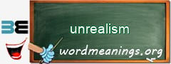 WordMeaning blackboard for unrealism